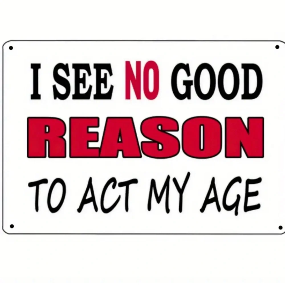 White, red, and black sarcastic funny tin metal decorative sign